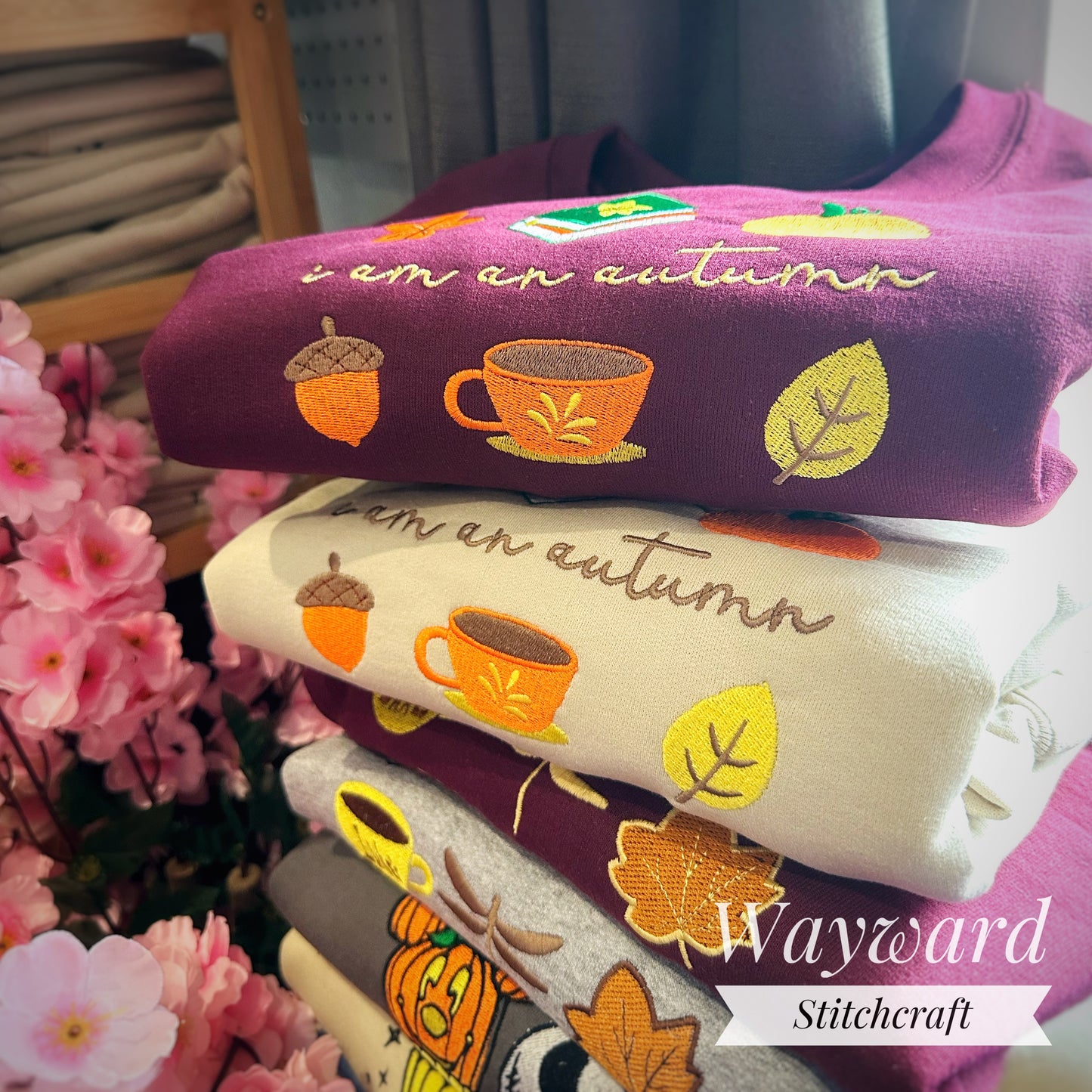 I Am An Autumn Embroidered Sweatshirt