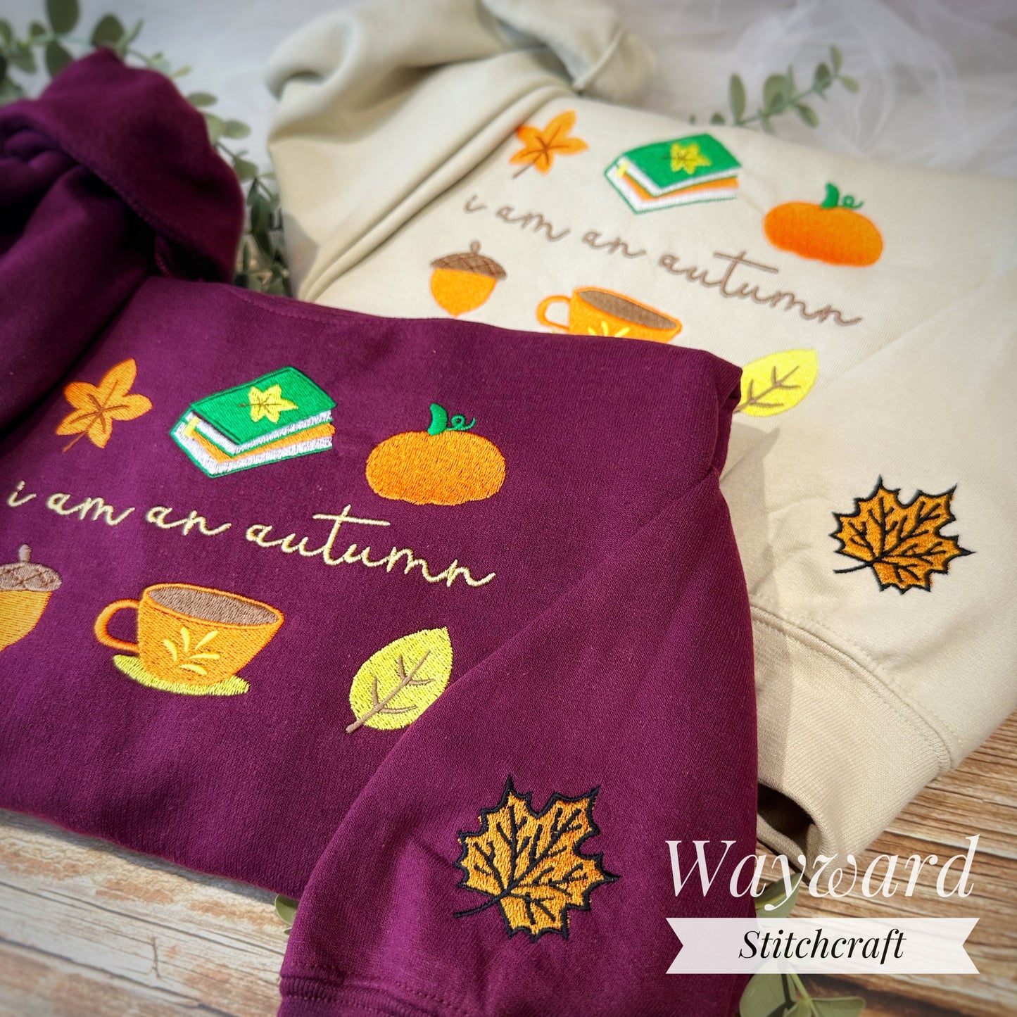 I Am An Autumn Embroidered Sweatshirt