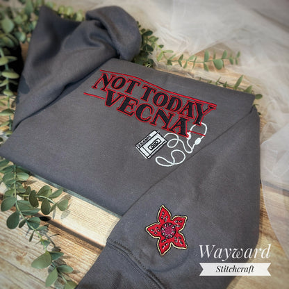 Not Today Embroidered Sweatshirt