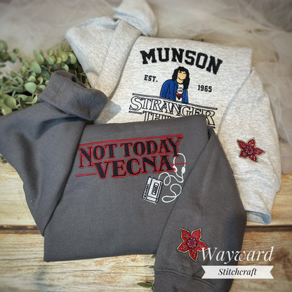 Not Today Embroidered Sweatshirt