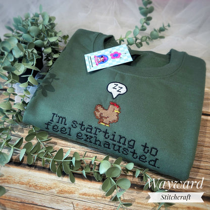 Exhausted Chicken Embroidered Sweatshirt