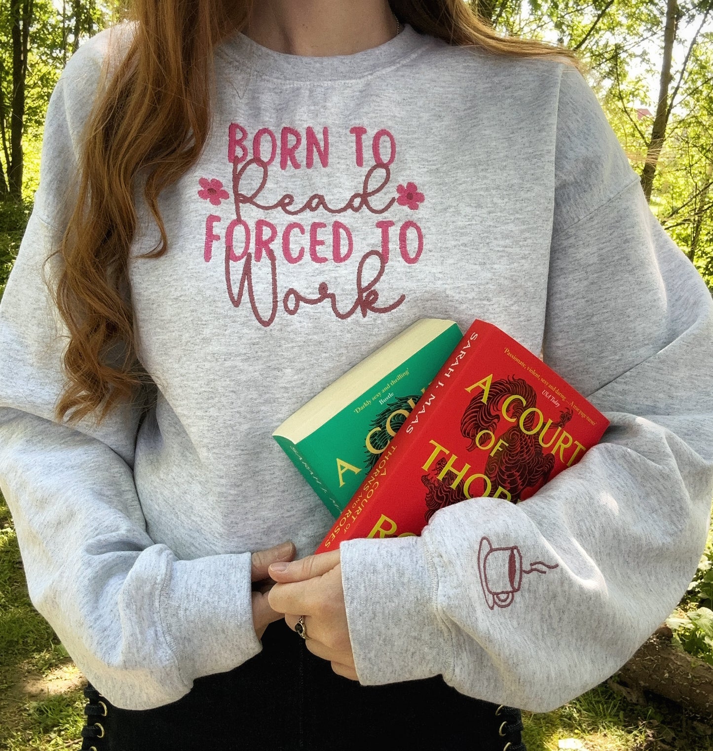 Born To Read, Forced To Work Embroidered Sweatshirt