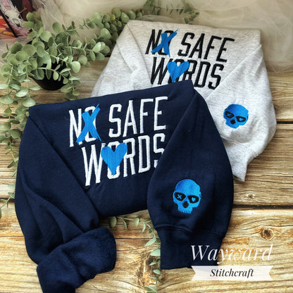 No Safe Words Embroidered Sweatshirt