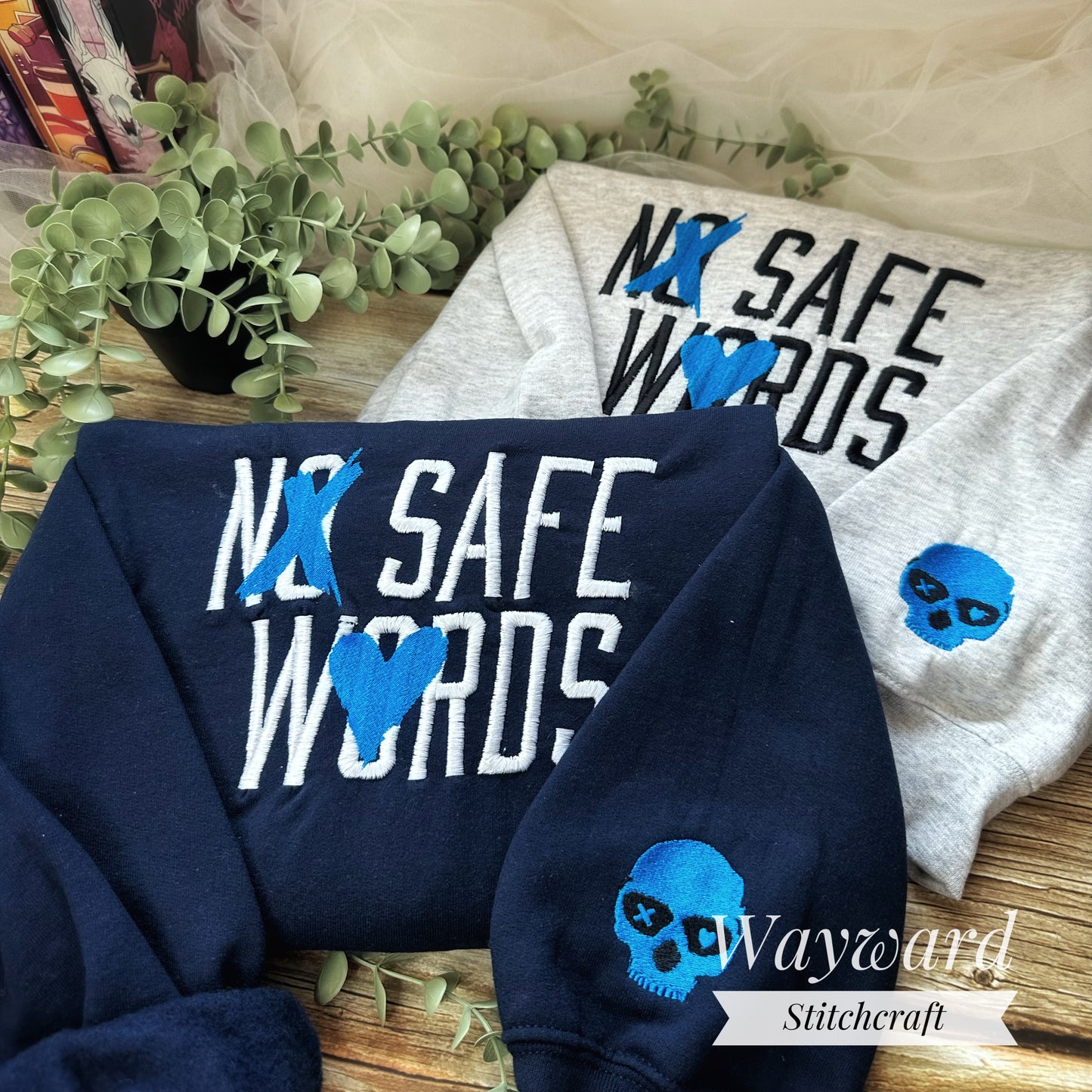 No Safe Words Embroidered Sweatshirt