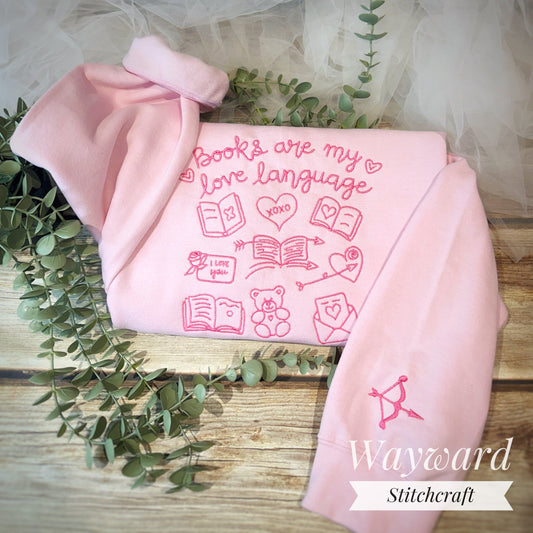 Books Are My Love Language Embroidered Sweatshirt