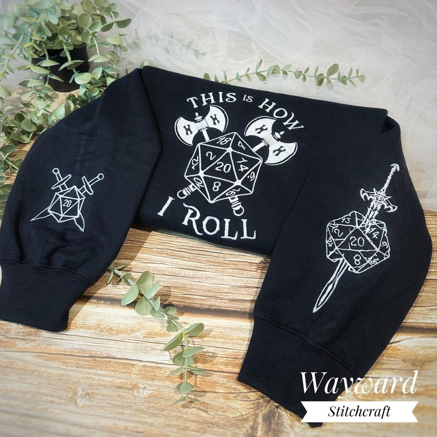 This Is How I roll Embroidered Sweatshirt